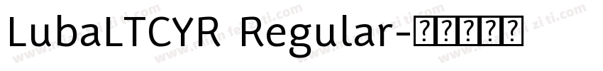 LubaLTCYR Regular字体转换